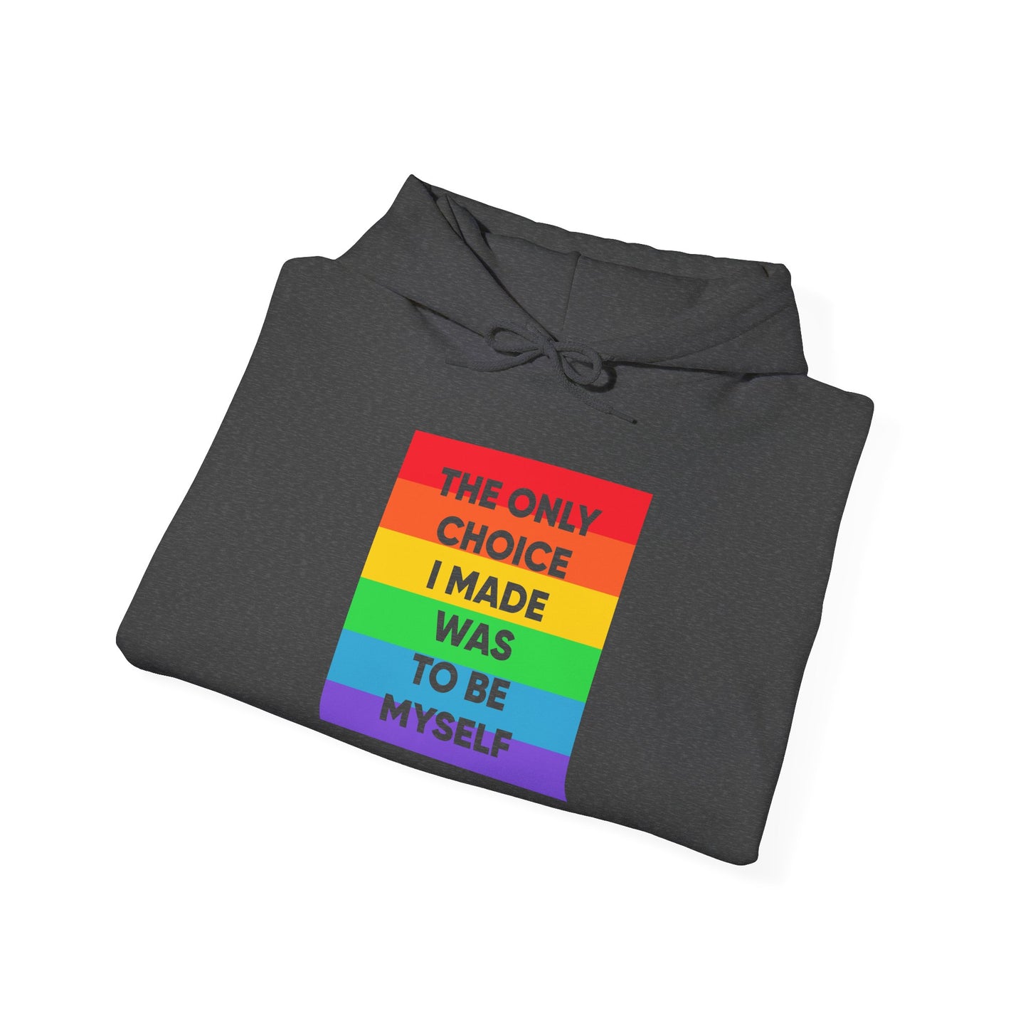 The Only Choice I Made - Hoodie