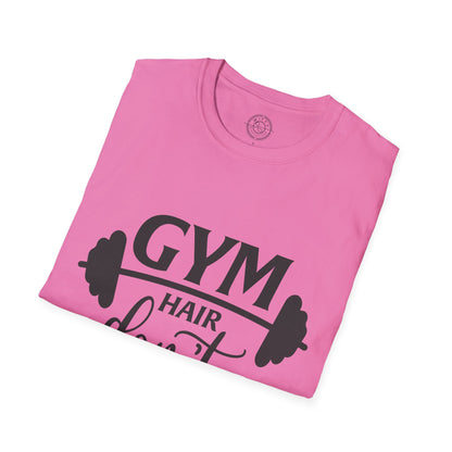 Gym Hair Don't Care - T-Shirt