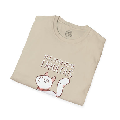 Being Fabulous - T-Shirt
