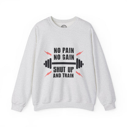Shut Up and TRAIN - Sweatshirt