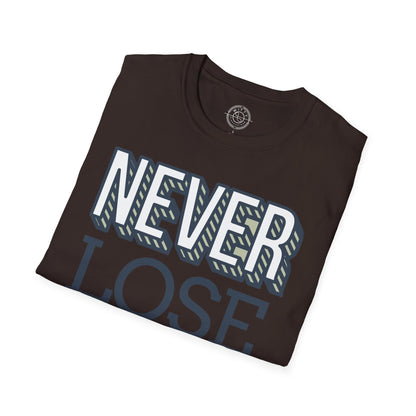 Never Lose Your Smile - T-Shirt