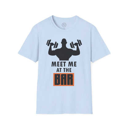 Meet me at the BAR - T-Shirt
