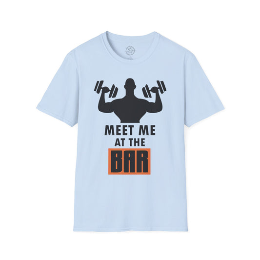 Meet me at the BAR - T-Shirt