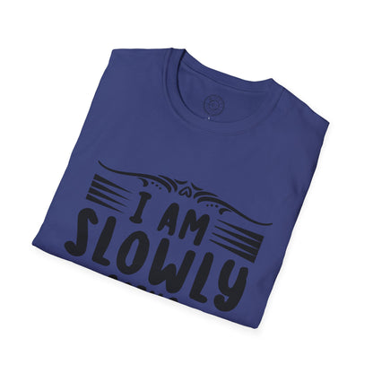 I'm Slowly Going Crazy Mama - T-Shirt