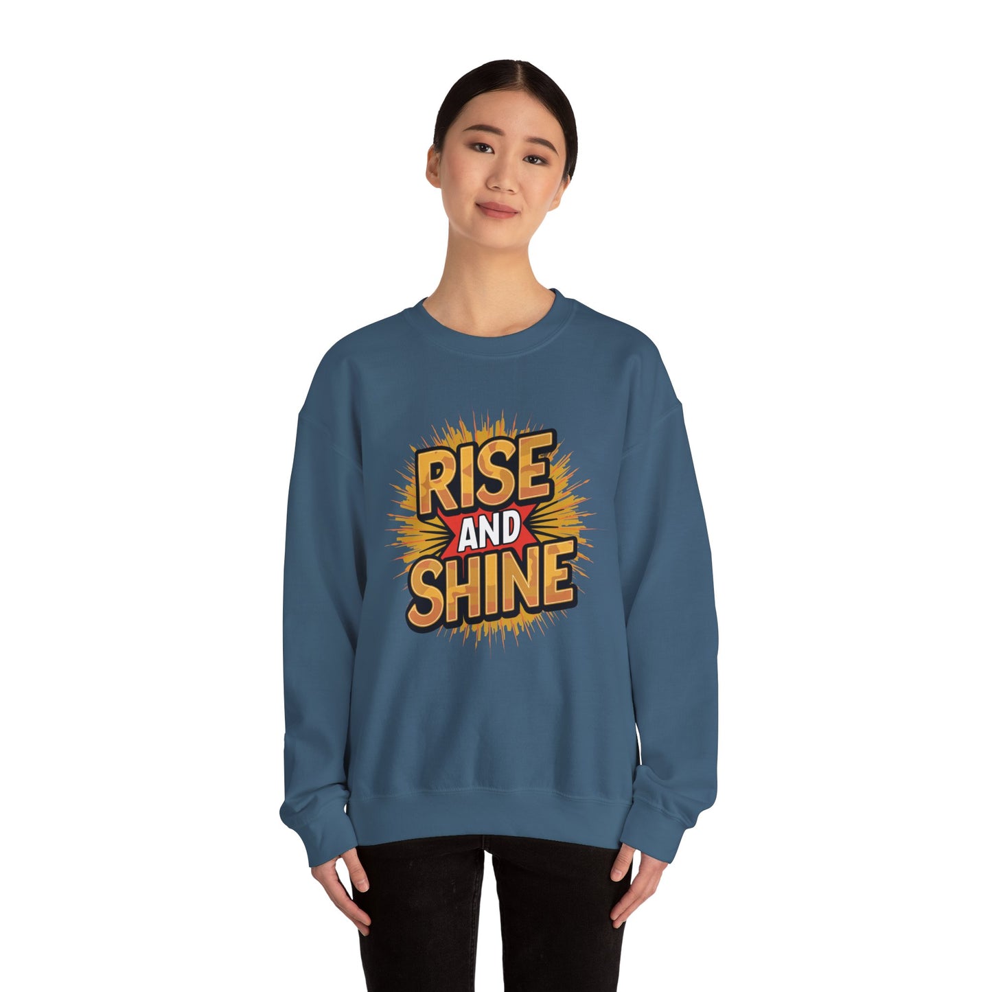 Rise and Shine - Sweatshirt