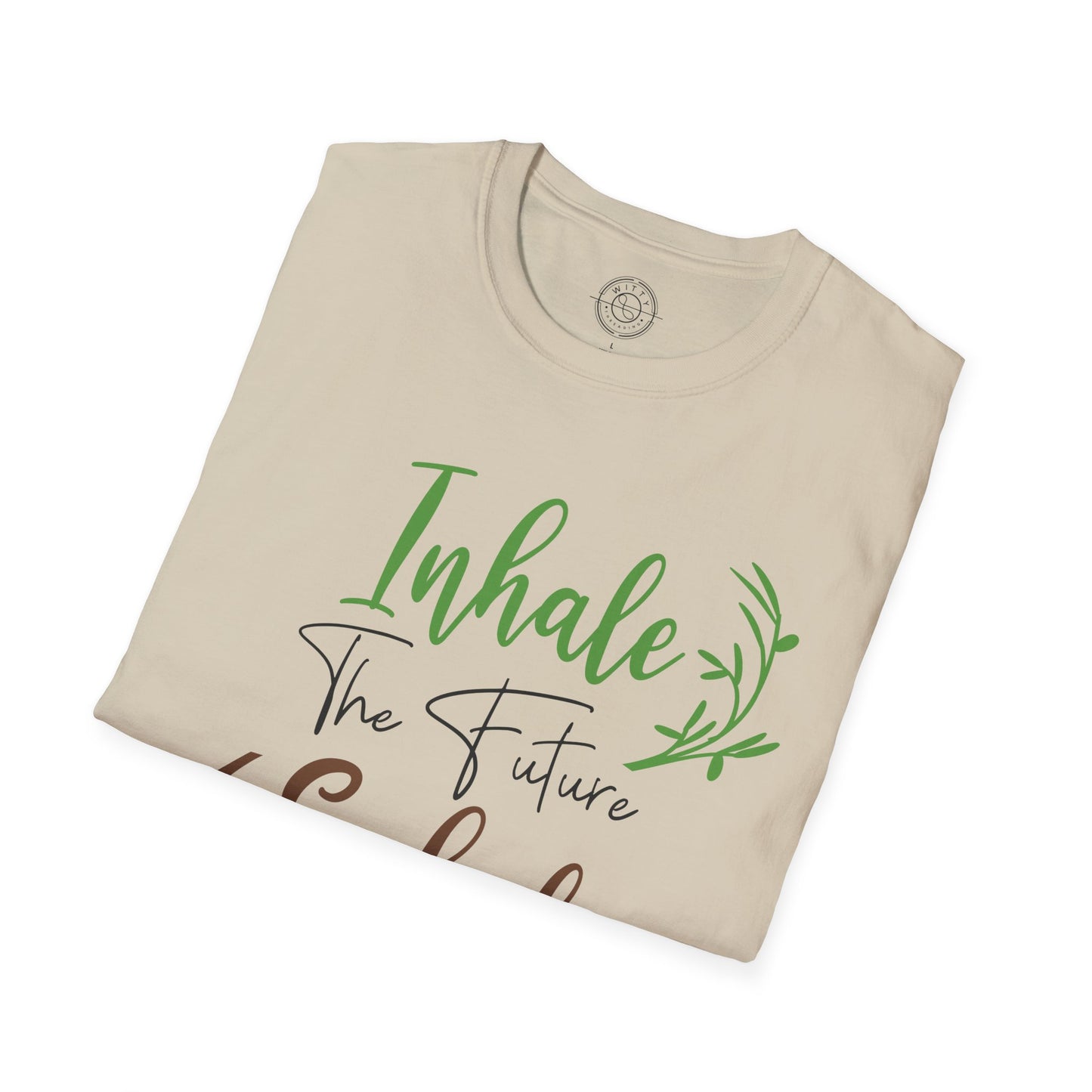 Inhale the Future Exhale the Past - T-Shirt