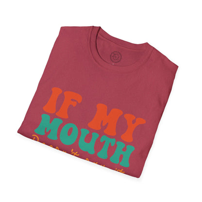 My Face Will Say It - T-Shirt