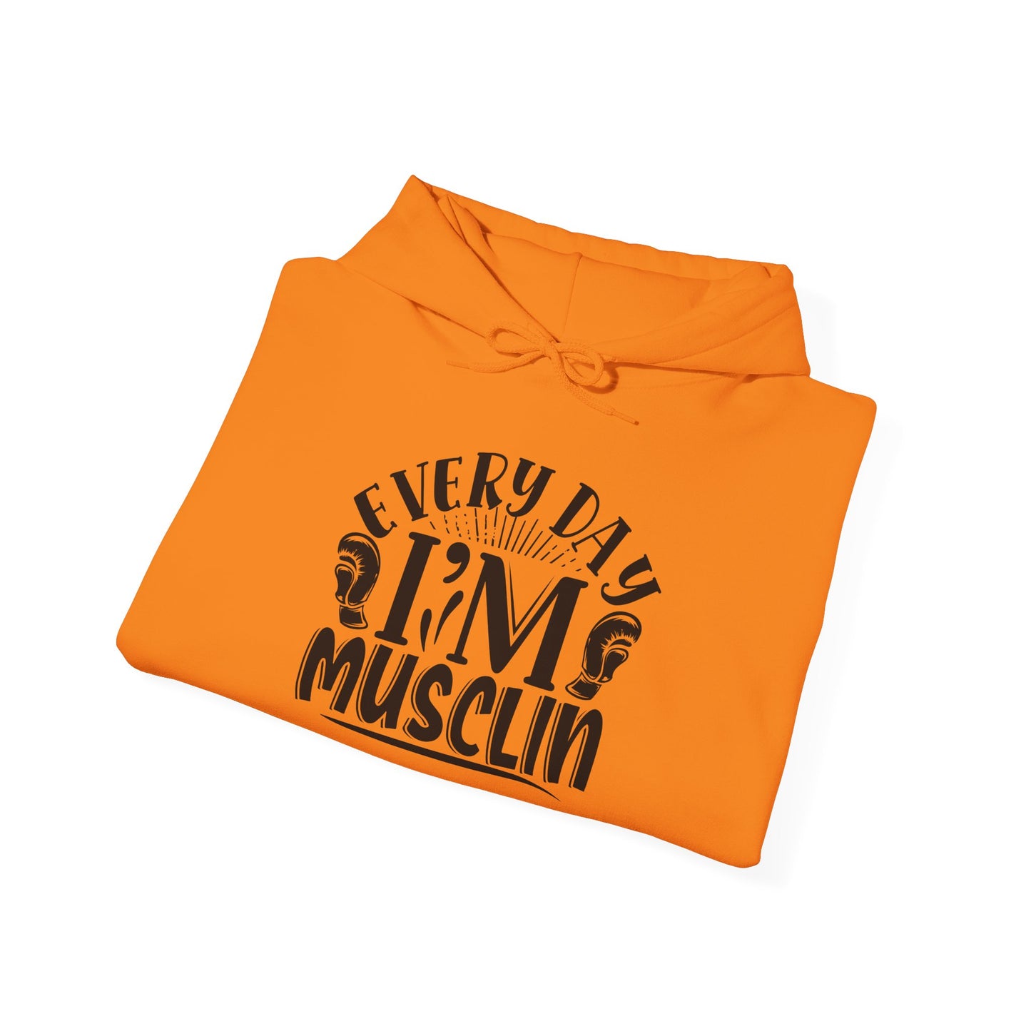 Everyday I'm Musclin - Hoodie