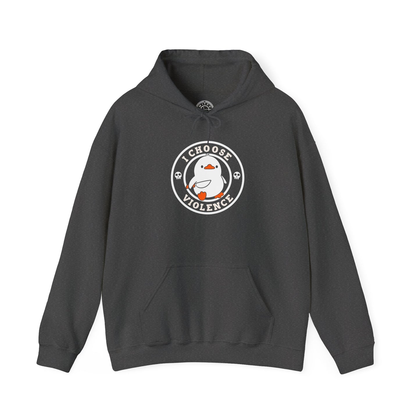 I Choose Violence -  Hoodie