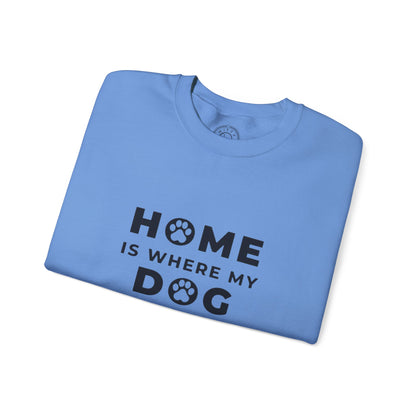 Home is where DOG is - Sweatshirt