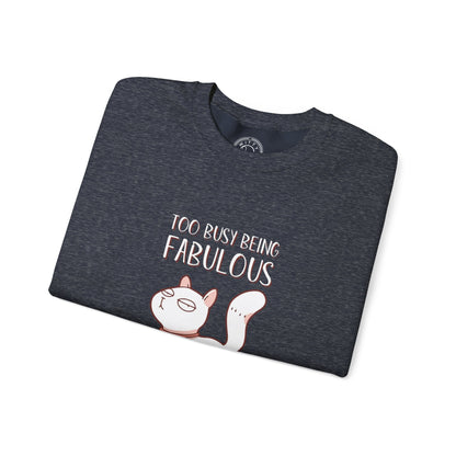 Being Fabulous - Sweatshirt
