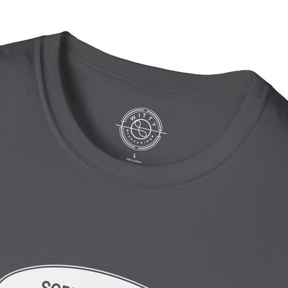 Sorry I'm Late- T-Shirt