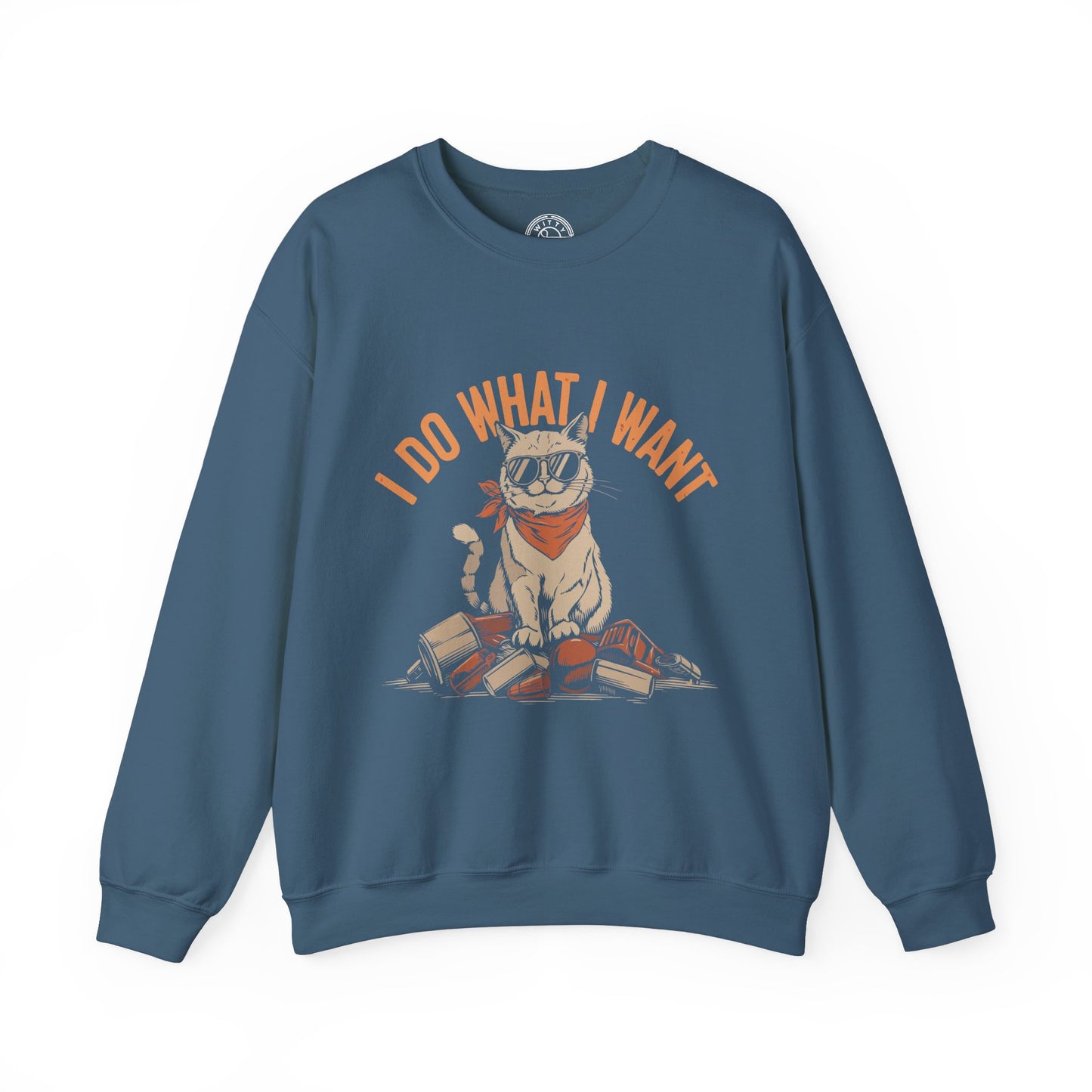 I Do What I Want - Sweatshirt