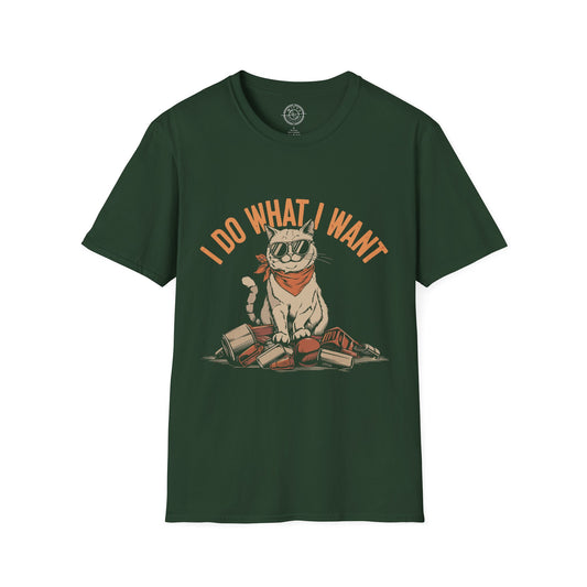 I Do What I Want - T-Shirt