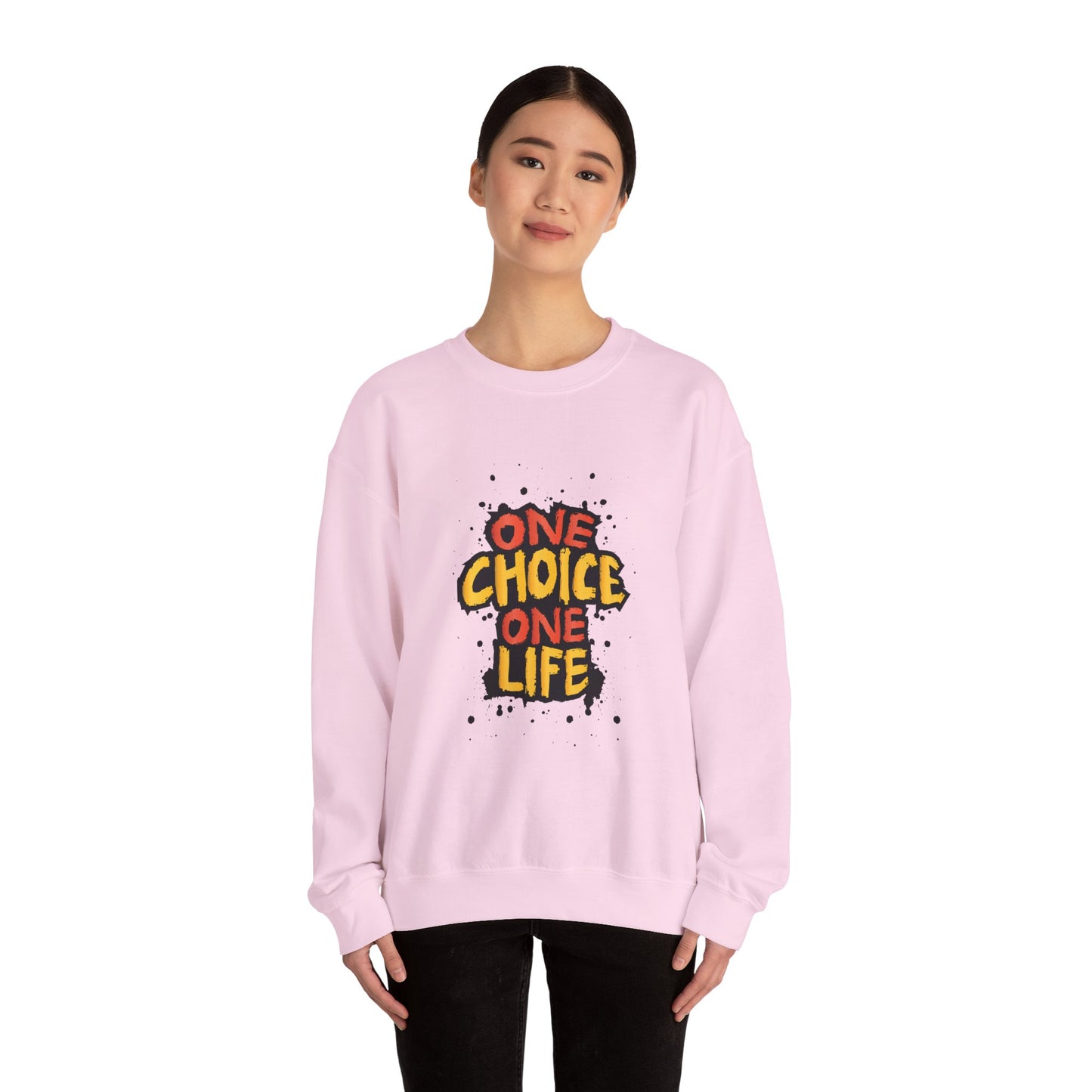 One Choice One Life - Sweatshirt