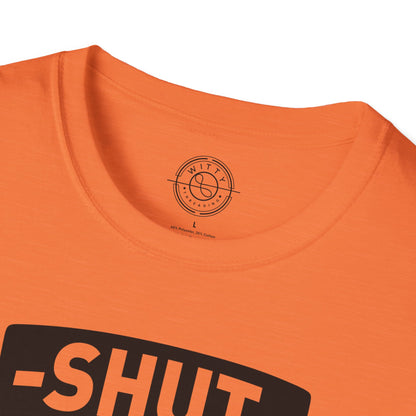 Shut Up and SQUAT - T-Shirt