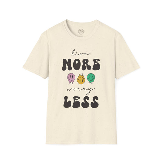 Worry Less T-Shirt