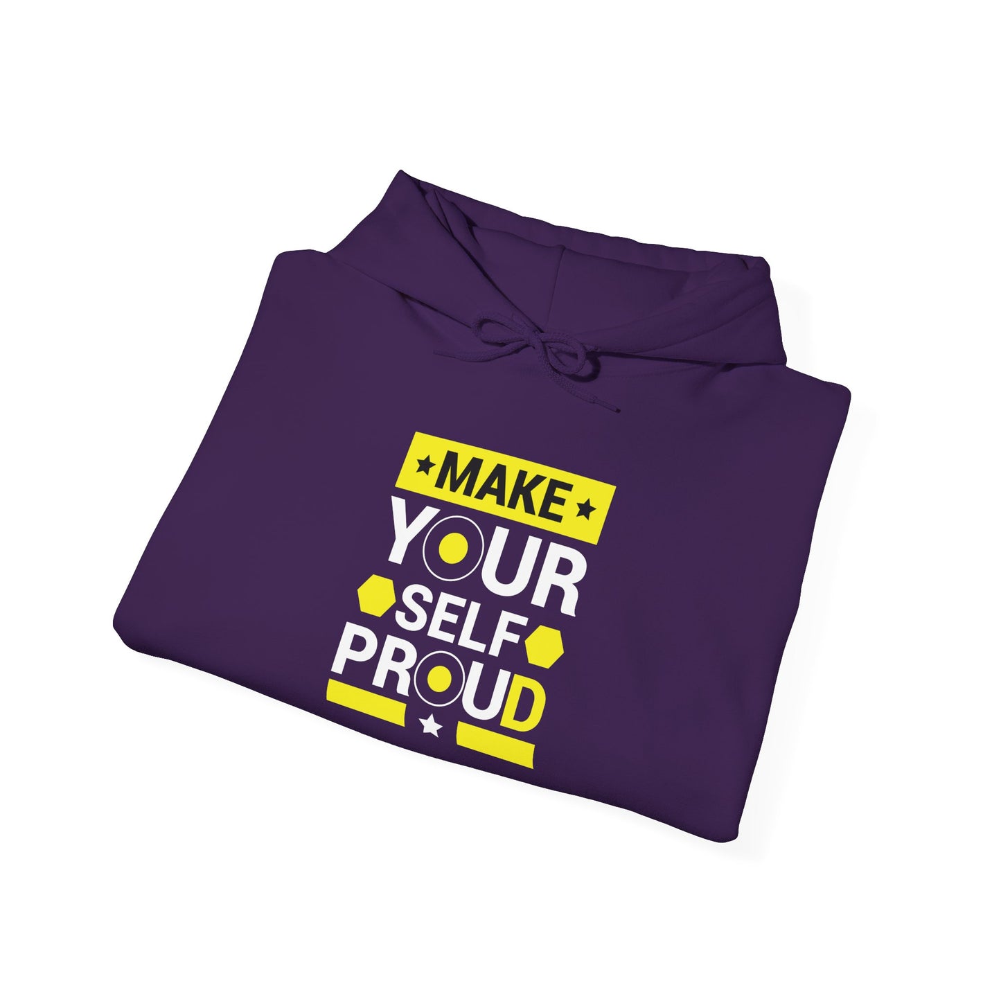 Make Yourself Proud -  Hoodie
