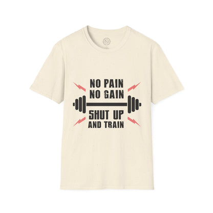 Shut Up and TRAIN- T-Shirt