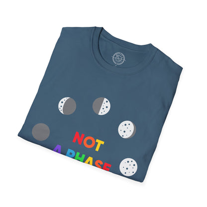 Not a phase - T-Shirt