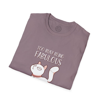 Being Fabulous - T-Shirt