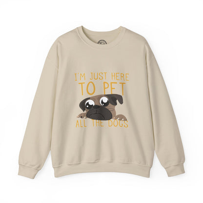 I'm Just Here - Sweatshirt