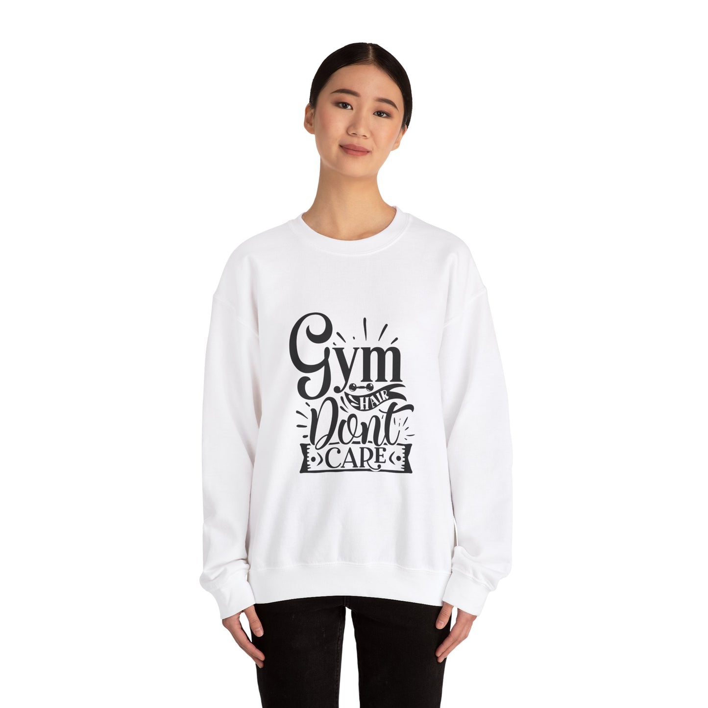Gym Hair Don't Care - Sweatshirt