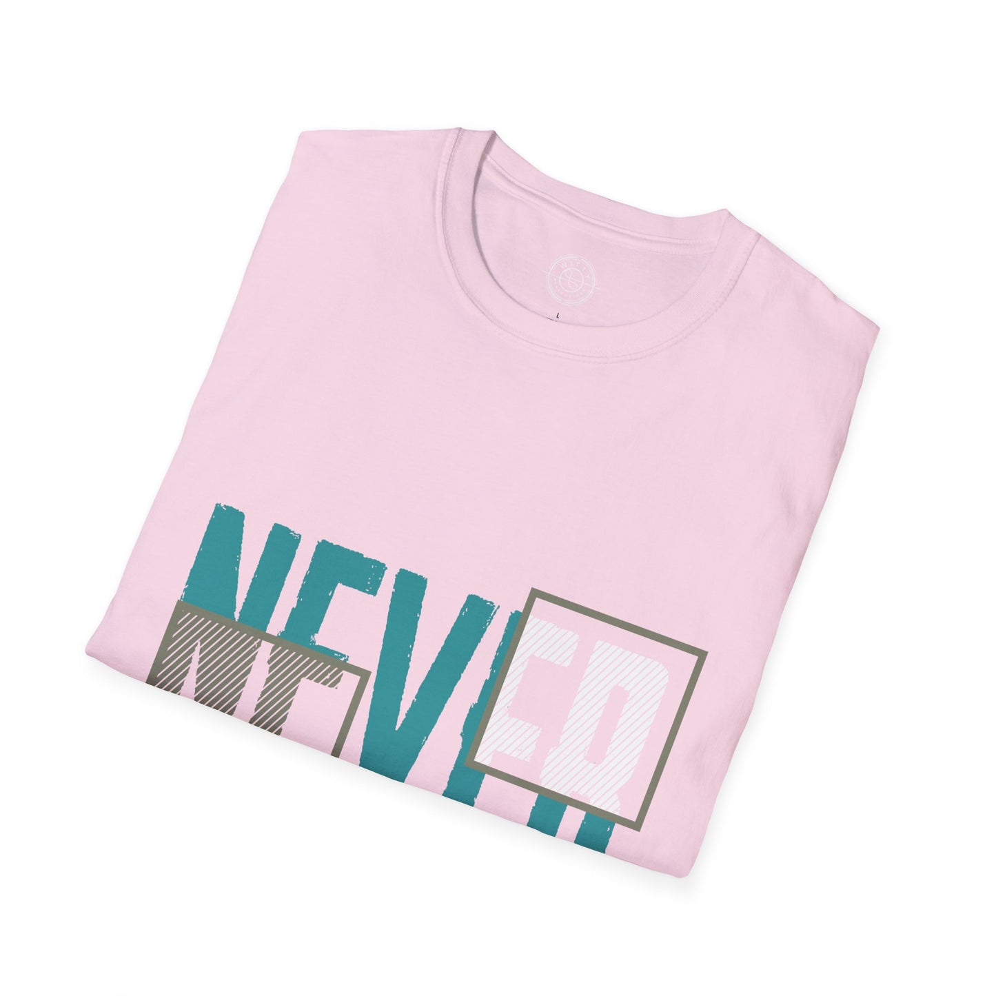 Never Give Up - T-Shirt