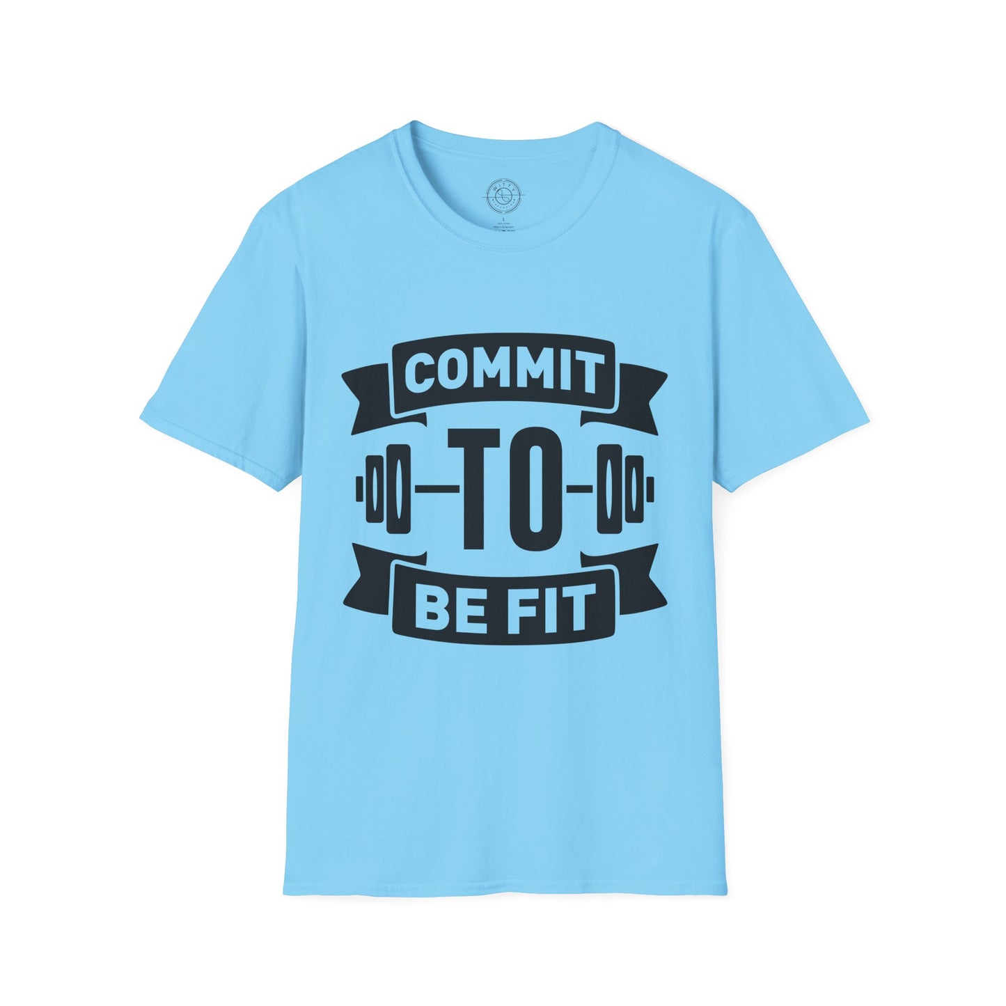 Commit to be FIT - T-Shirt