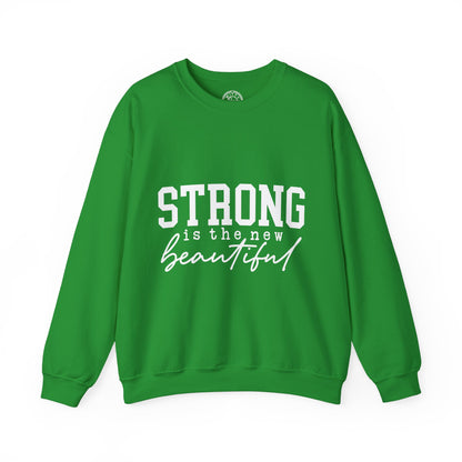 Strong is the new BEAUTIFUL - Sweatshirt