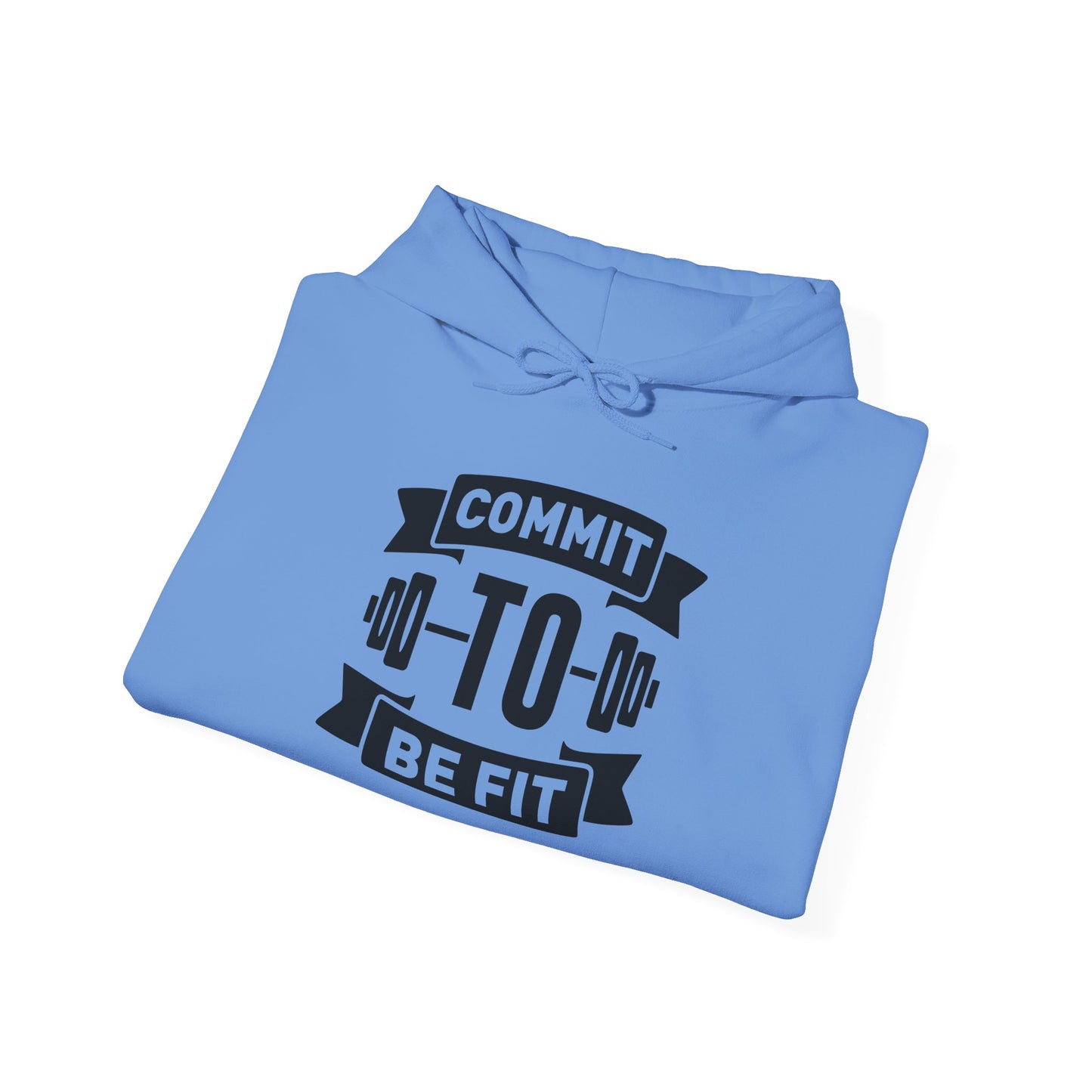Commit to be FIT - Hoodie