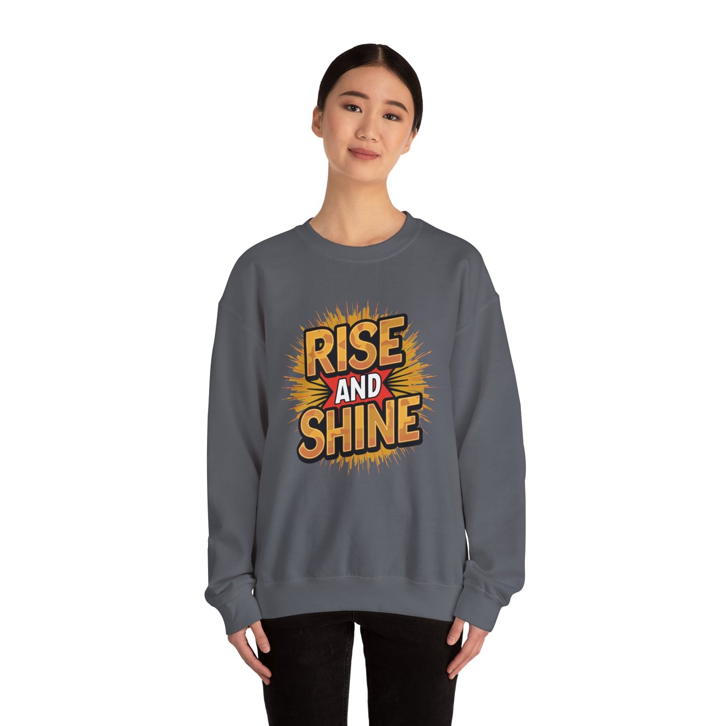 Rise and Shine - Sweatshirt