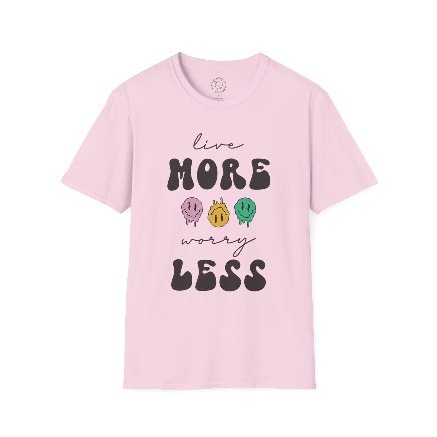 Worry Less T-Shirt