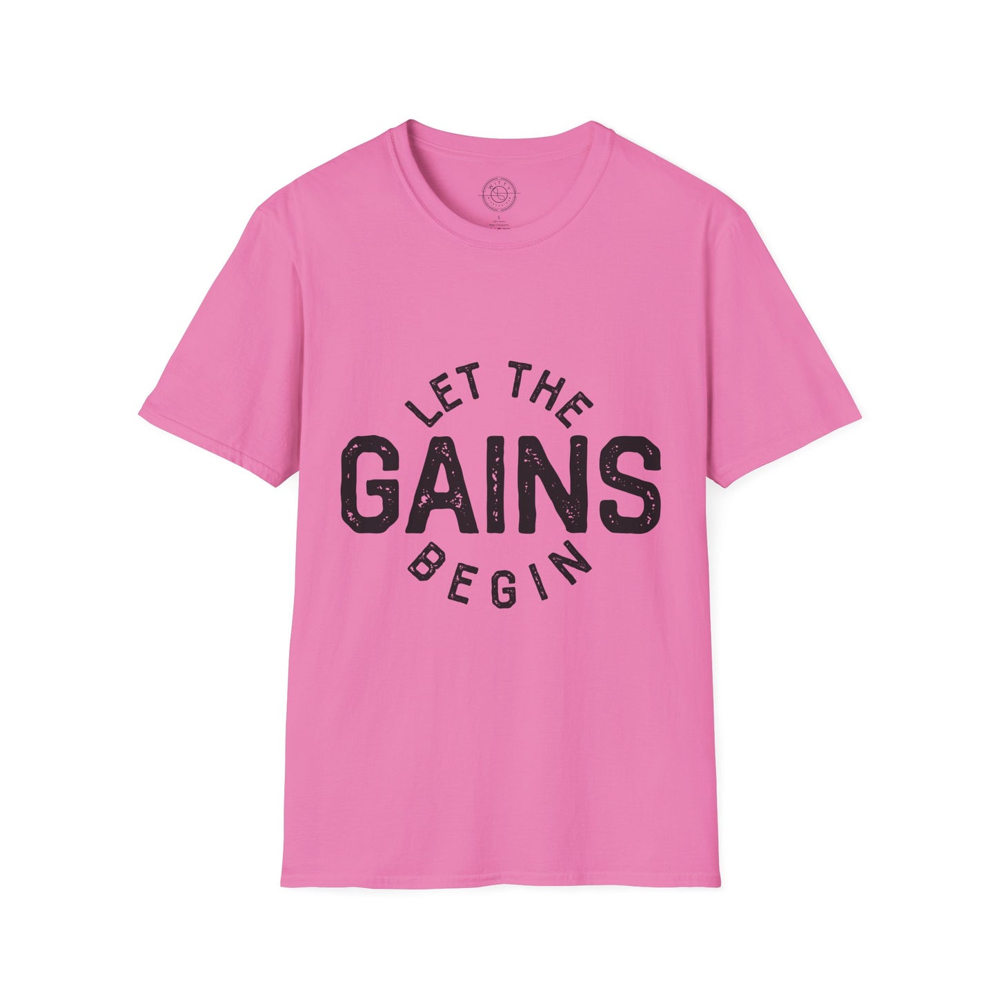 Let the GAINs BEGIN - T-Shirt