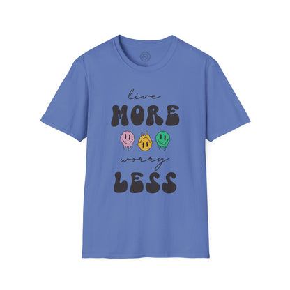 Worry Less T-Shirt