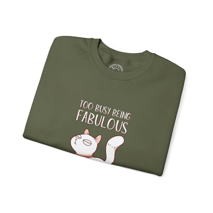 Being Fabulous - Sweatshirt