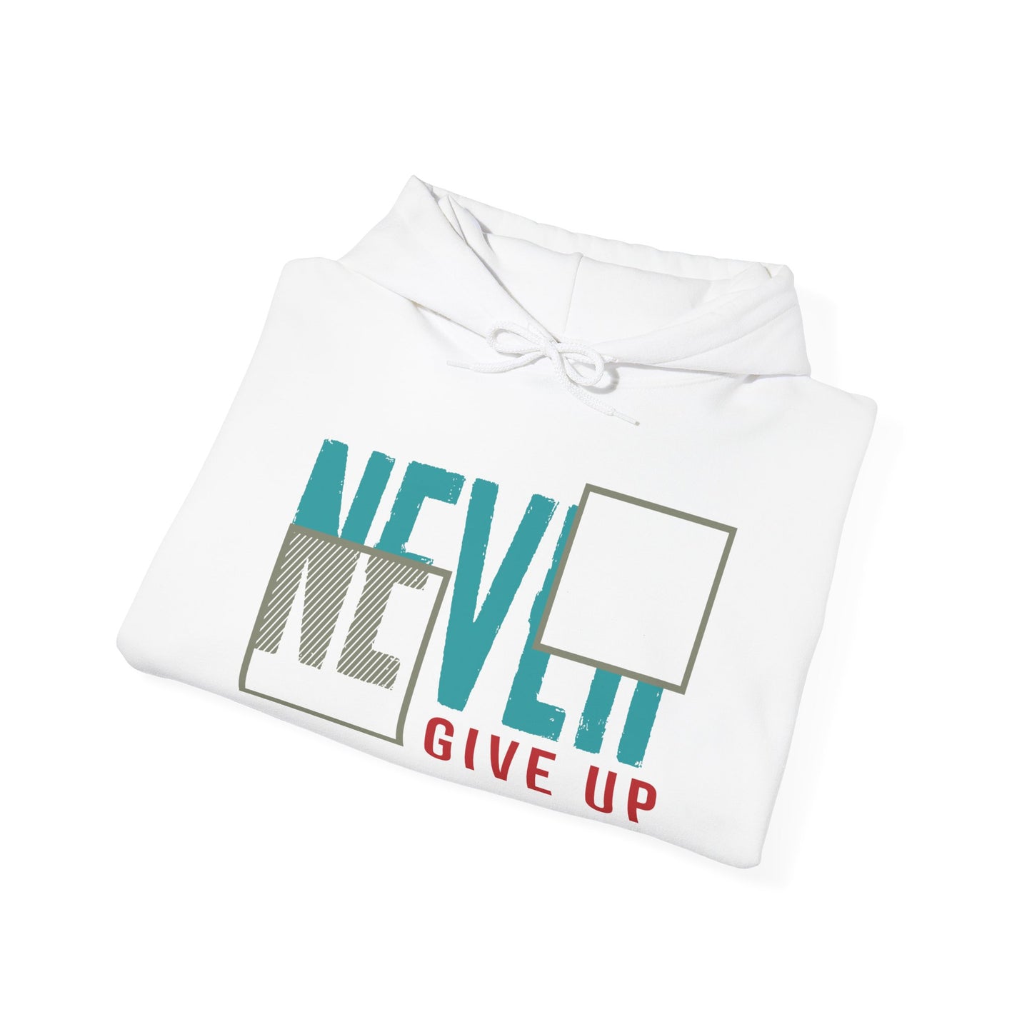 Never Give Up - Hoodie