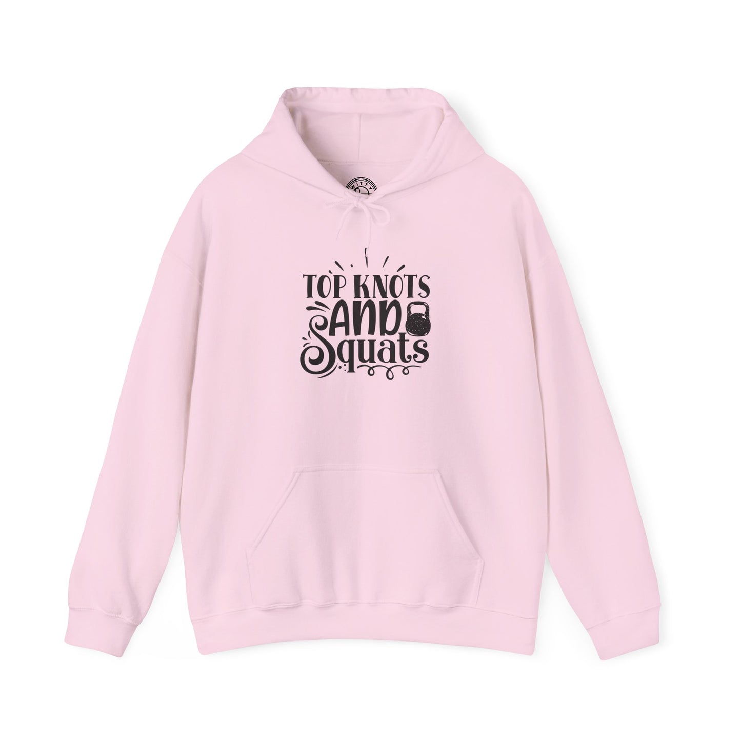 Top Knots and Squats - Hoodie