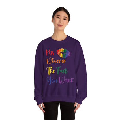 Kiss Whoever You Want - Sweatshirt