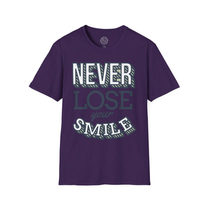 Never Lose Your Smile - T-Shirt