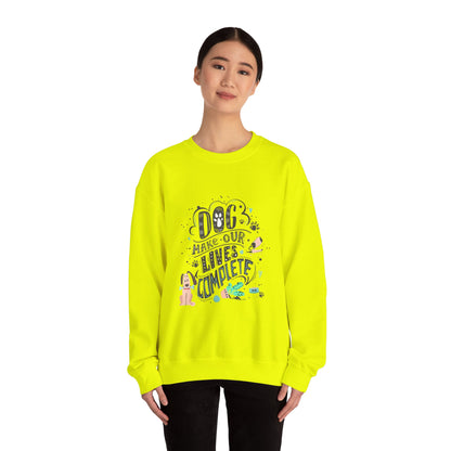 Dog make our lives complete - Sweatshirt