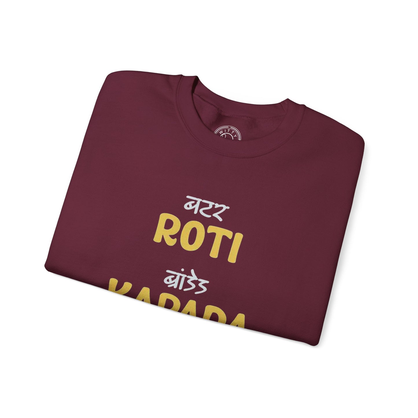 Roti Kapda Aur Makaan - Sweatshirt