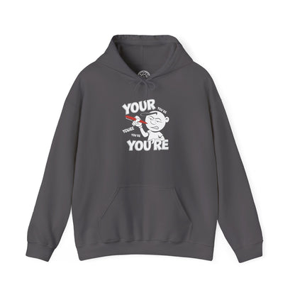 You're Vs Your -  Hoodie