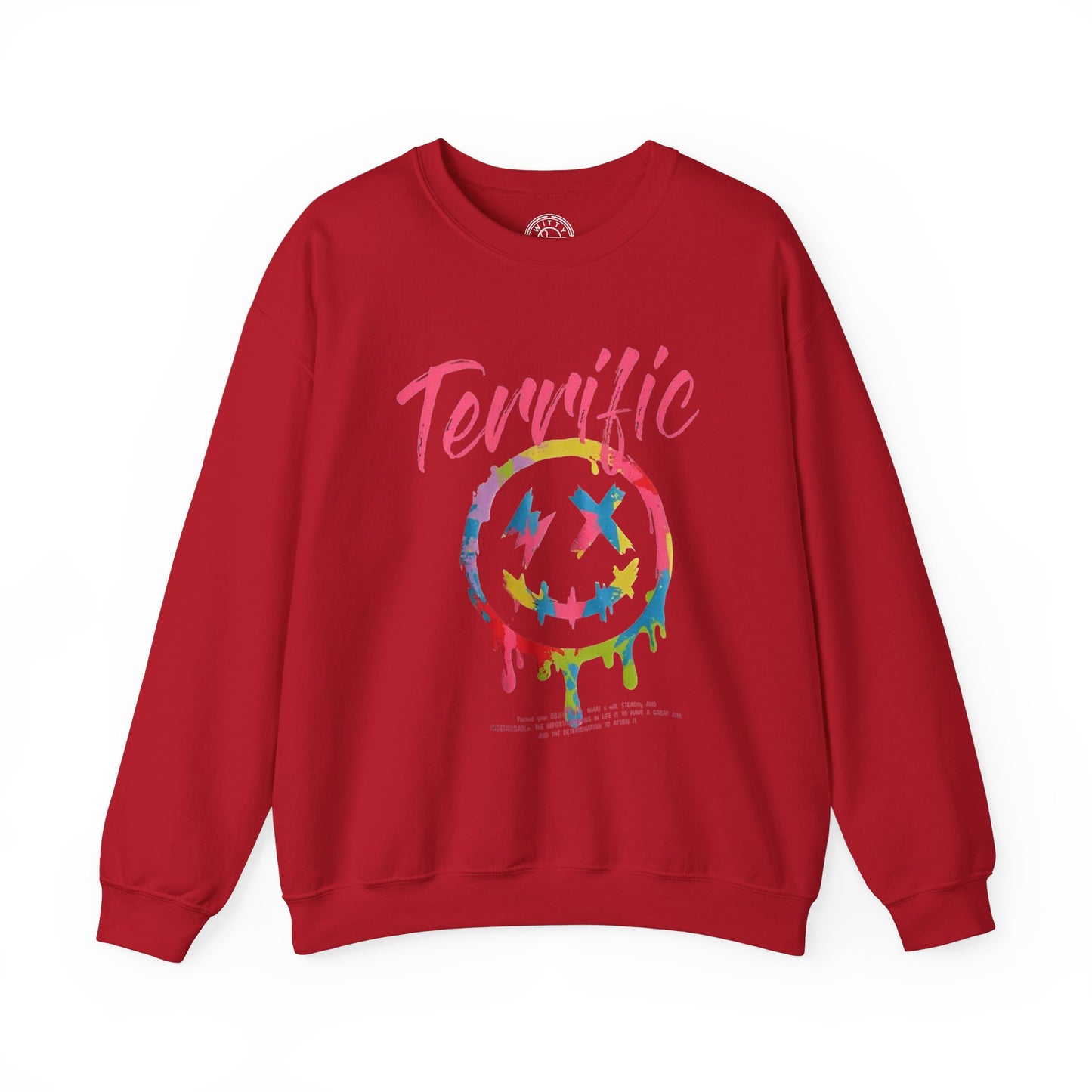 Terrific - Sweatshirt