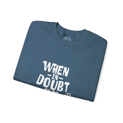 When In Doubt Go To Sleep - Sweatshirt