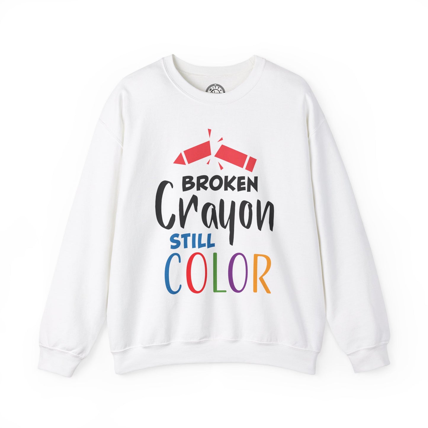 Broken Crayon Still Color - Sweatshirt