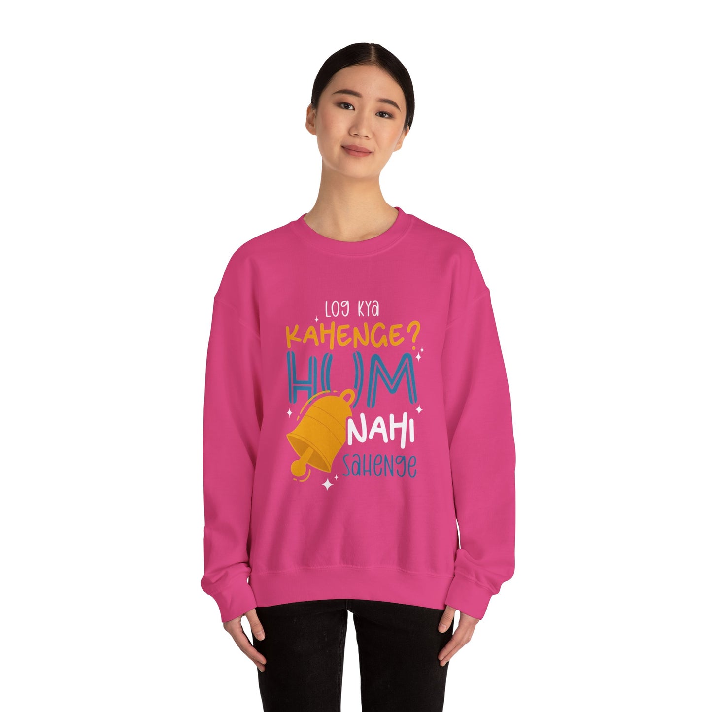 Log Kya Kahenge - Sweatshirt