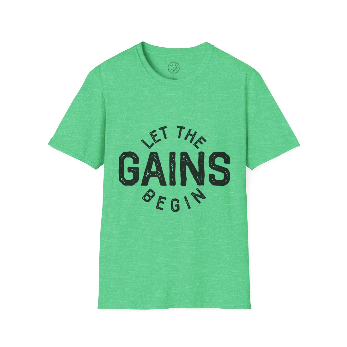 Let the GAINs BEGIN - T-Shirt