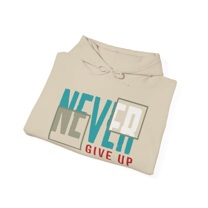Never Give Up - Hoodie
