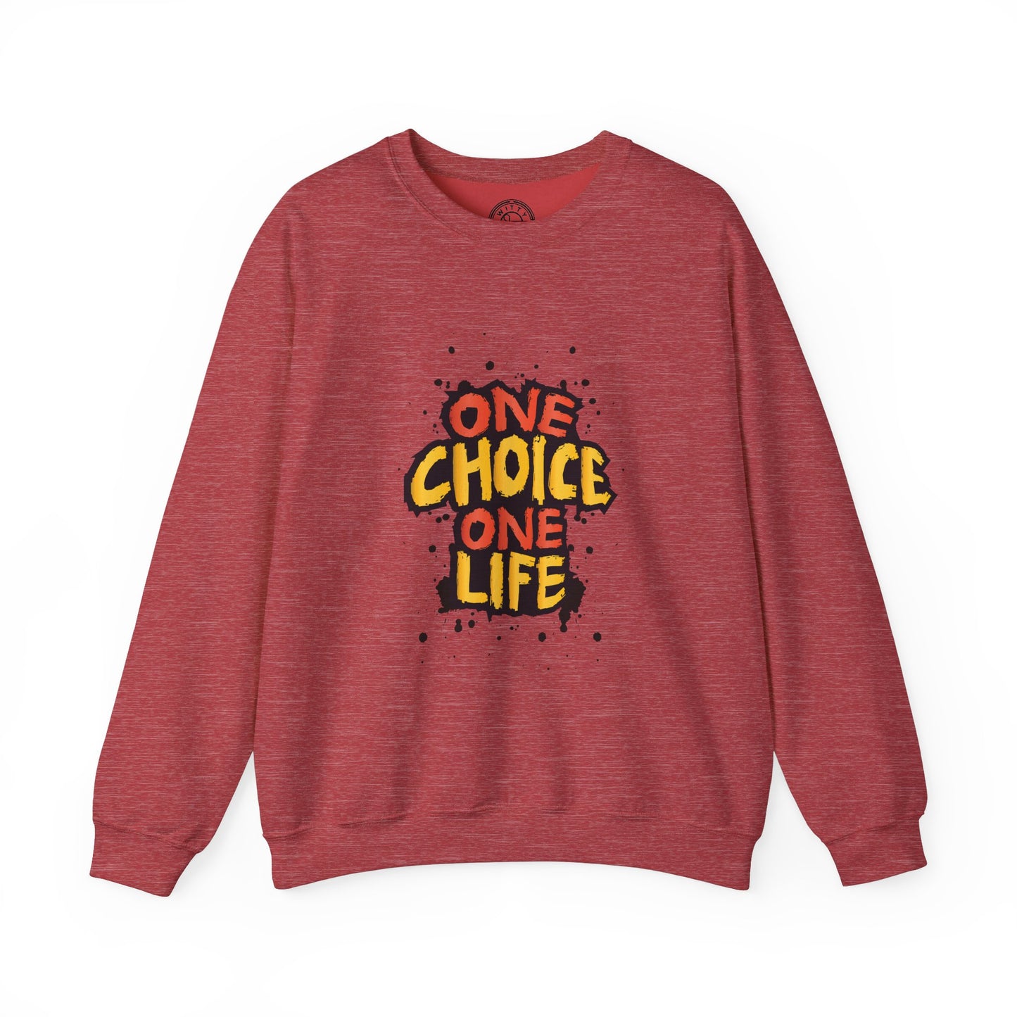 One Choice One Life - Sweatshirt